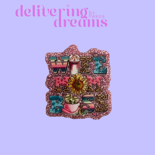 Wife Mom Boss Flatback Acrylic