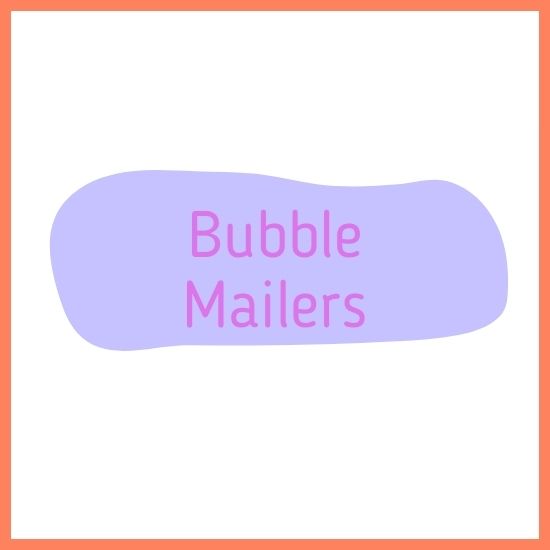 Bubble Mailers