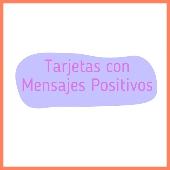 Tarjetas Mensajes Positivos/Motivational Cards