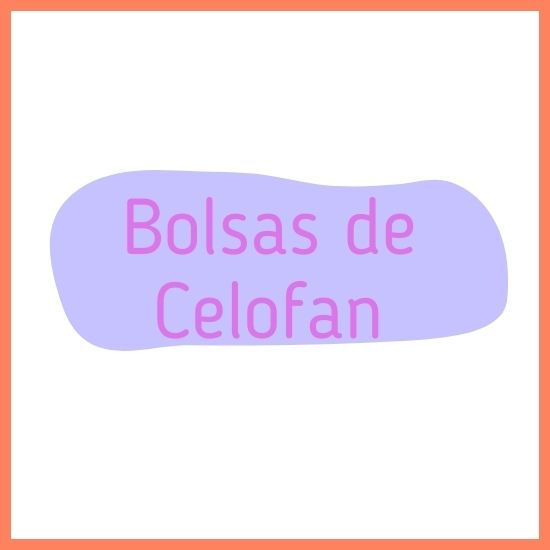 Bolsas de Celofán/Cellophane Bags