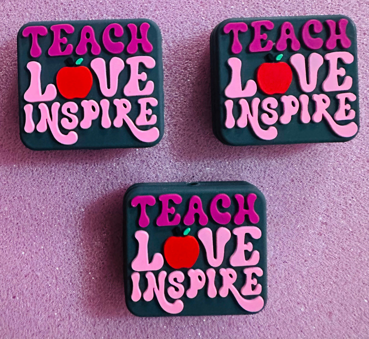 Teach, Love, Inspire