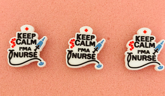 Keep Calm I’m a Nurse